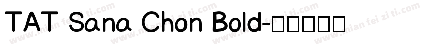 TAT Sana Chon Bold字体转换